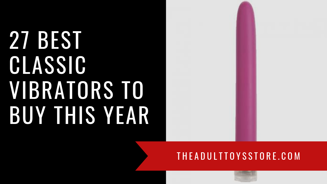Classic Vibrators