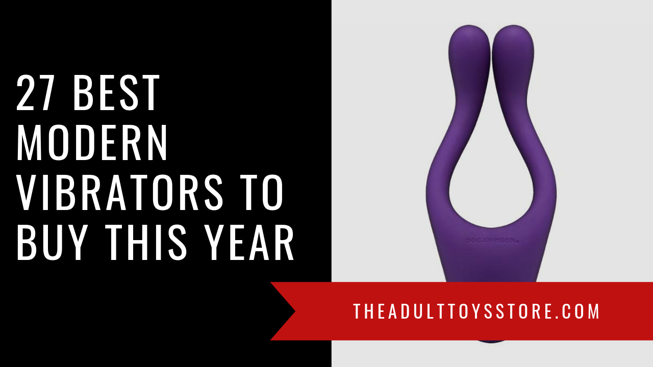 Best Modern Vibrators